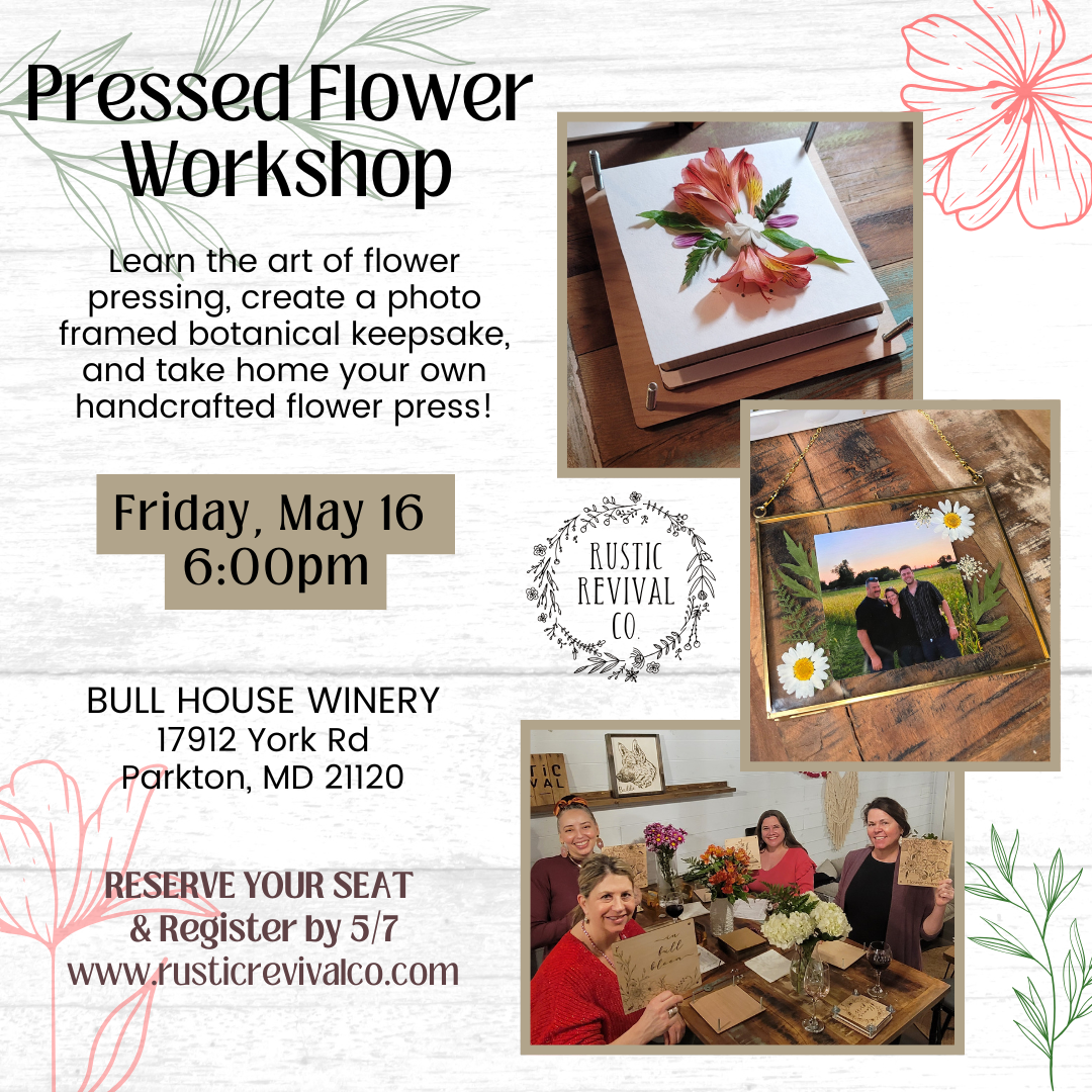 5/16 - 6PM Flower Press & Frame Workshop - Parkton