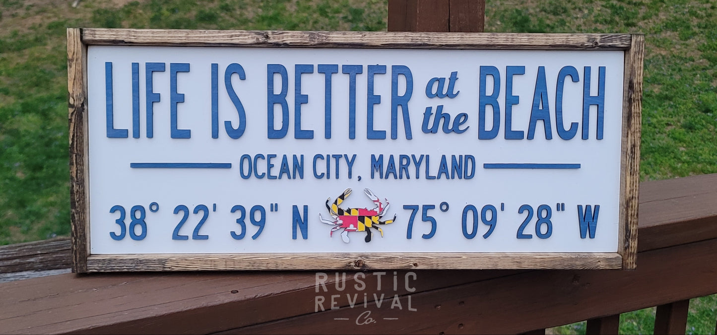 Life is Better at the BEACH House - Coordinates Sign